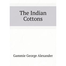 

Книга The Indian Cottons