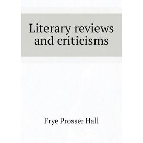 

Книга Literary Review s and criticisms