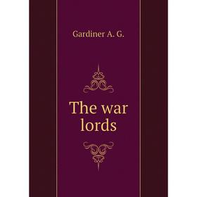 

Книга The war lords