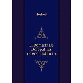 

Книга Li Romans De Dolopathos