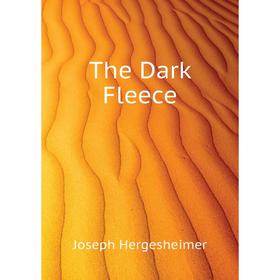 

Книга The Dark Fleece