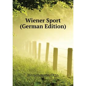 

Книга Wiener Sport (German Edition)