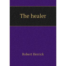 

Книга The healer