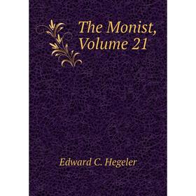 

Книга The Monist, Volume 21