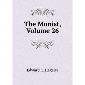 

Книга The Monist, Volume 26