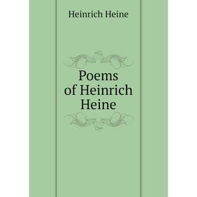 

Книга Poems of Heinrich Heine