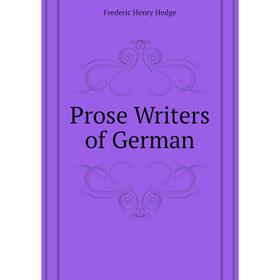 

Книга Prose Writers of German