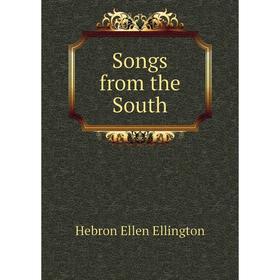

Книга Songs from the South