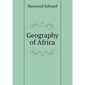 

Книга Geography of Africa