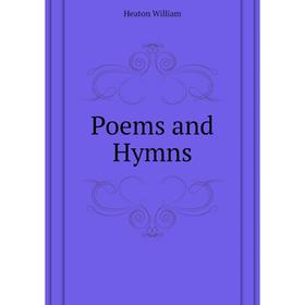 

Книга Poems and Hymns