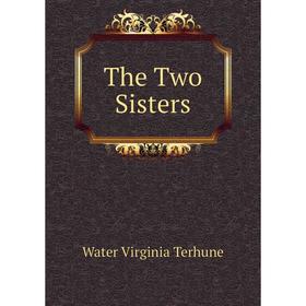 

Книга The Two Sisters