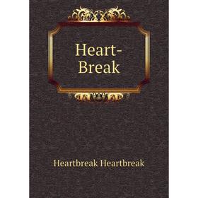 

Книга Heart-Break