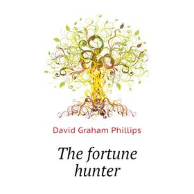 

Книга The fortune hunter