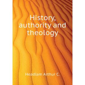 

Книга History, authority and theology