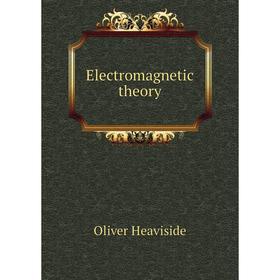 

Книга Electromagnetic theory