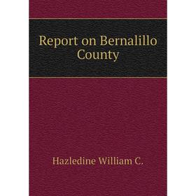 

Книга Report on Bernalillo County