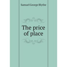 

Книга The price of place