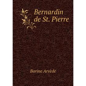 

Книга Bernardin de St. Pierre