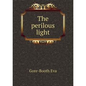 

Книга The perilous light