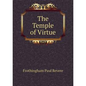 

Книга The Temple of Virtue