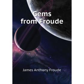

Книга Gems from Froude