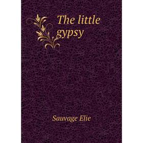 

Книга The little gypsy