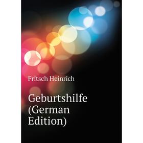 

Книга Geburtshilfe (German Edition)