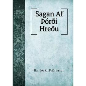 

Книга Sagan Af Þórði Hreðu