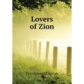 

Книга Lovers of Zion