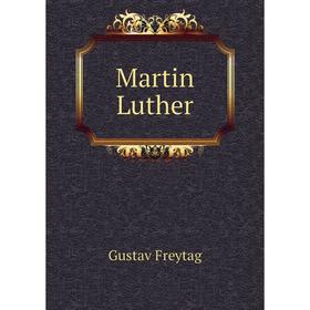 

Книга Martin Luther