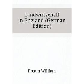 

Книга Landwirtschaft in England