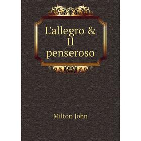 

Книга L'allegro & Il penseroso