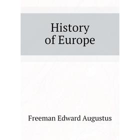 

Книга History of Europe