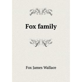 

Книга Fox family