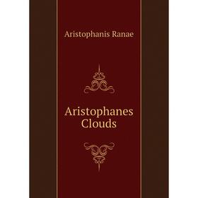 

Книга Aristophanes Clouds