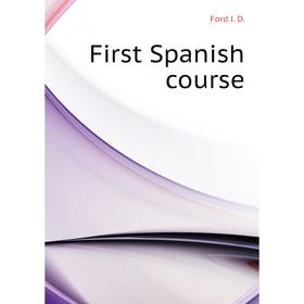 

Книга First Spanish course