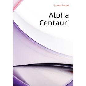 

Книга Alpha Centauri