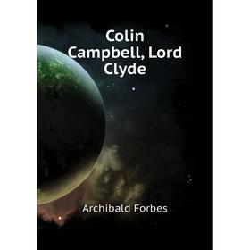 

Книга Colin Campbell, Lord Clyde