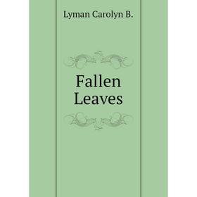 

Книга Fallen Leaves