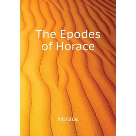 

Книга The Epodes of Horace