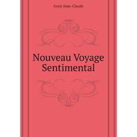 

Книга Nouveau Voyage Sentimental