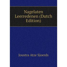 

Книга Nagelaten Leerredenen