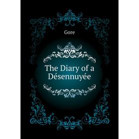 

Книга The Diary of a Désennuyée
