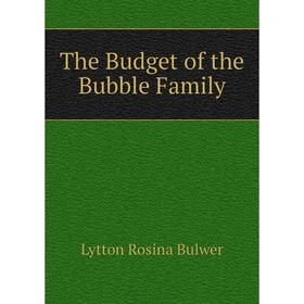 

Книга The Budget of the Bubble Family