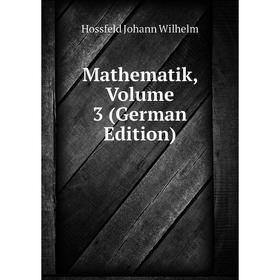 

Книга Mathematik, Volume 3