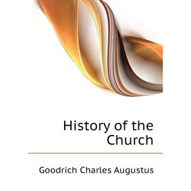 

Книга History of the Church