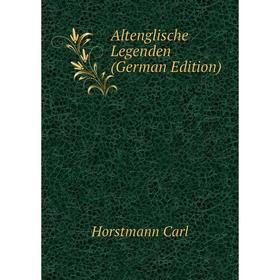 

Книга Altenglische Legenden (German Edition)