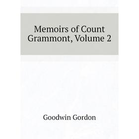 

Книга Memoirs of Count Grammont, Volume 2
