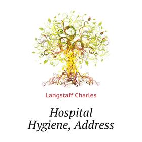 

Книга Hospital Hygiene, Address