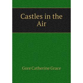 

Книга Castles in the Air